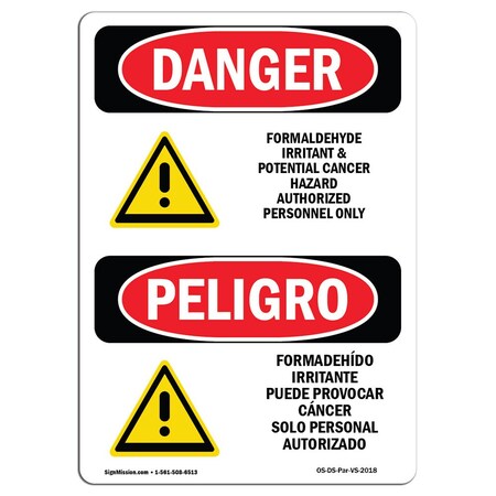 Signmission Safety Sign, OSHA, 18" Height, Aluminum, Formaldehyde Irritant And Cancer Hazard, Spanish OS-DS-A-1218-VS-2018